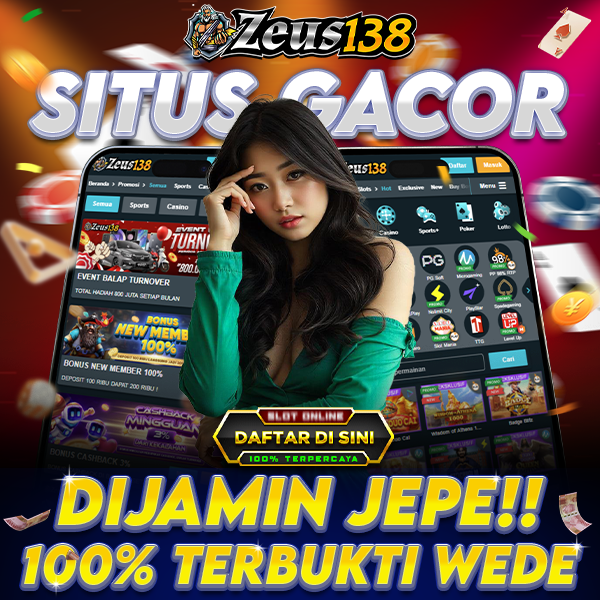 Zeus138: Situs Gacor Terbaik dengan Promo Cashback Setiap Hari